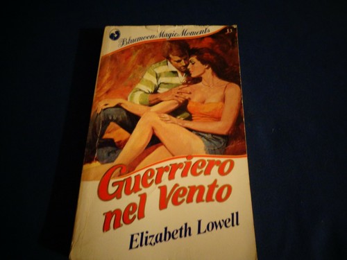 Elizabeth lowell guerriero - lowell, "guerriero