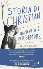 Storia di Christian. Ogni vita