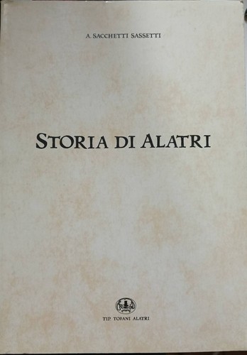 Libro storia alatri - di,