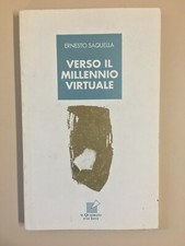 Verso il millennio virtuale di