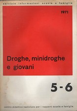 "DROGHE, MINIDROGHE E GIOVANI"
