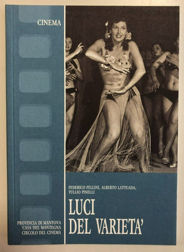 Fellini luci del - fellini,