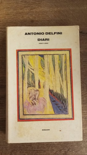 Antonio delfini diari 1927 - antonio,