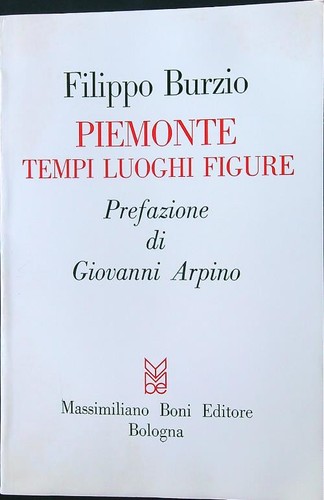 Piemonte tempi luoghi - luoghi, e