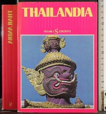 GUIDA ALLA THAILANDIA. GABRIEL LE RAMIER. SUGAR CO. 1ED.