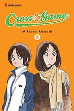CROSS GAME, VOL. 5 By Mitsuri