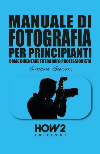 Manuale fotografia per - manuale,