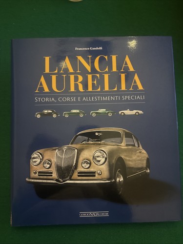Lancia aurelia storia corse e - aurelia, storia,