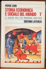 Storia Economica e Sociale del Mondo Vol. 1 Tomo 1° - Editori Laterza 1981