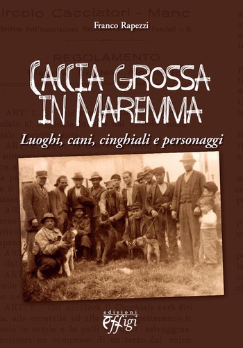 Caccia grossa maremma - in,