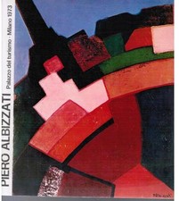PIERO ALBIZZATI,  Catalogo mostra Palazzo del Turismo Milano 1973