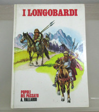 I LONGOBARDI ed. Vallardi 1988 collana Popoli del passato - per ragazzi