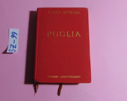 Libro puglia guida - puglia, d'italia
