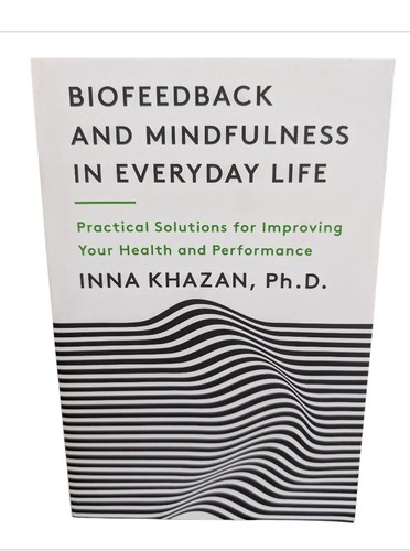 Biofeedback and mindfulness - biofeedback, in