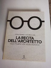 La recita dell'architetto di Giorgio Scianca Della Casa Steve 2015 SVpress