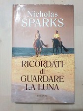 "RICORDATI DI GUARDARE LA LUNA", NICHOLAS SPARKS (C14-15