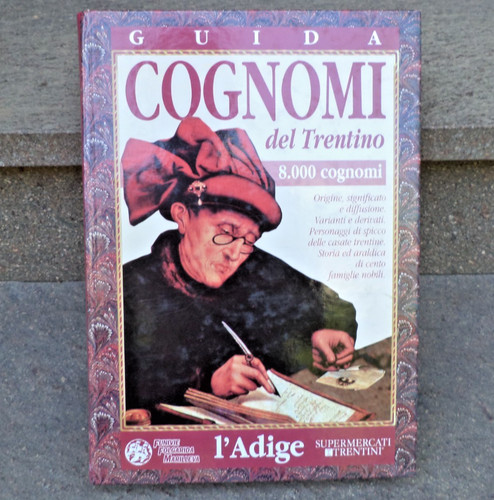 Cognomi del trentino - trentino, guida