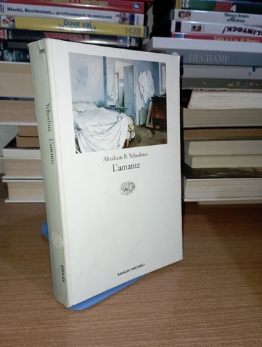 Abraham yehoshua l amante - b., l'amante