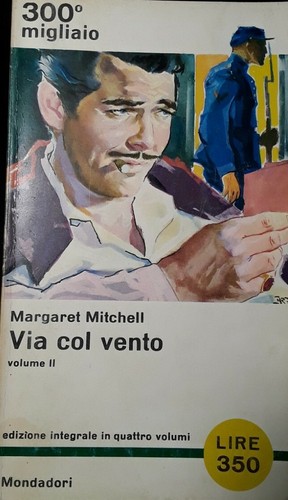 Via col vento vol secondo - vento., vol.