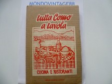 TUTTA COMO A TAVOLA CUCINA E RISTORANTI ED. MERAVIGLI 1982 libro in cartone vedi