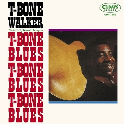 Bone walker blues - t-bone,