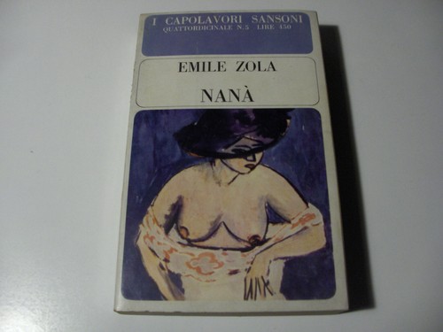 Nana emile zola capolavori - emile,