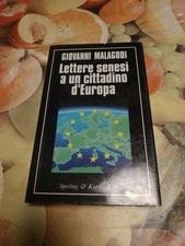 Lettere Senesi a un Cittadino D'Europa-Giovanni Malagodi Libro