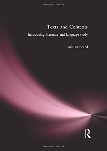 Texts and contexts - texts, contexts: