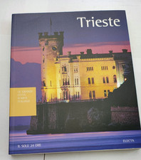 Trieste - Le grandi città d'Arte italiane - Electa con CD il sole 24 ore