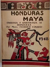 Honduras Maya : etnologia y