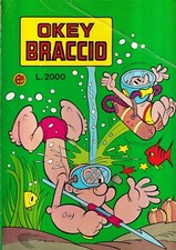 Okei Braccio n. 18 - supplemento luglio 1987 mensile - Tra Le Braccia Di Morfeo