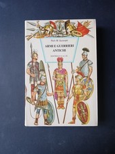 Niels M. Saxtorph Armi e guerrieri antichi Editrice S.A.I.E. 1975