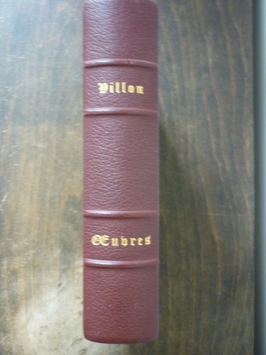 Villon françois œuvres - villon, les