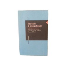 Breviario di psicopatologia Ballerini Callieri Mal Mentale Prima Ed Feltrinelli