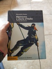 Alpinismo e storia d'Italia Alessandro Pastore il mulino