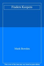 Finders Keepers-Mark Bowden