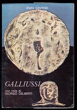 ENZO SANTESE GALLIUSSI STORIA