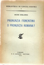 Migliorini, Bruno. Pronunzia