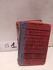 MANUALI HOEPLI - VADEMECUM PER L'INGEGNERE COSTRUTTORE MECCANICO - 5° ed.  1927