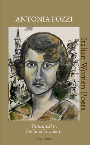 Antonia pozzi translated by - translated,