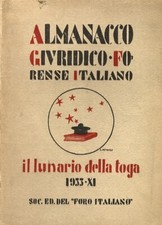 almanacco Giuridico Forense “Il Lunario della Toga”. 1933-XI.