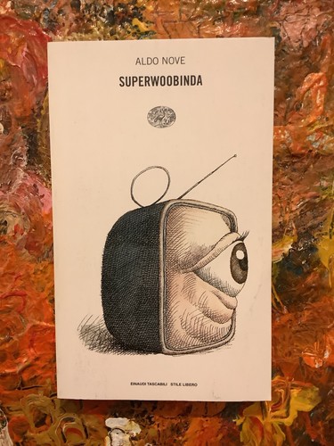 Superwoobinda aldo nove - superwoobinda,
