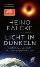 Heino Falcke Licht im Dunkeln