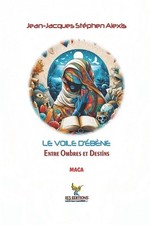 Le Voile d'bne: Entre Ombres et Destins by Jean-LaTour Roumer Paperback Book