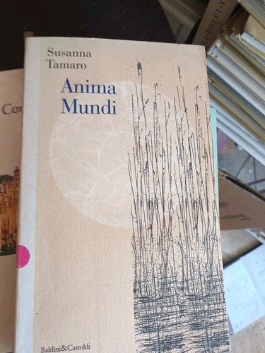 Susanna tamaro anima mundi - tamaro,