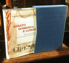 Sabato domenica e lunedì