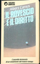 IL ROVESCIO E IL DIRITTO CAMUS ALBERT BOMPIANI 1988 TASCABILI BOMPIANI BROSSURA