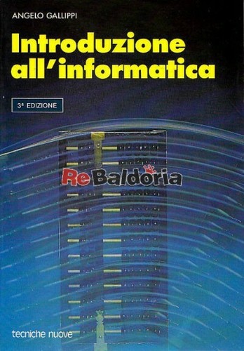 Introduzione all informatica - introduzione, all'informatica