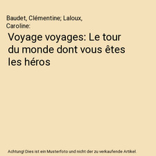 Voyage voyages: Le tour du