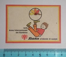 ADESIVO STICKER VINTAGE AUTOCOLLANT BATA SCARPE ANNO DEL BAMBINO 1979 